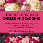 Low Carb Rosemary Chicken and Radishes Pinterest pin