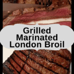 Grilled Marinated London Broil